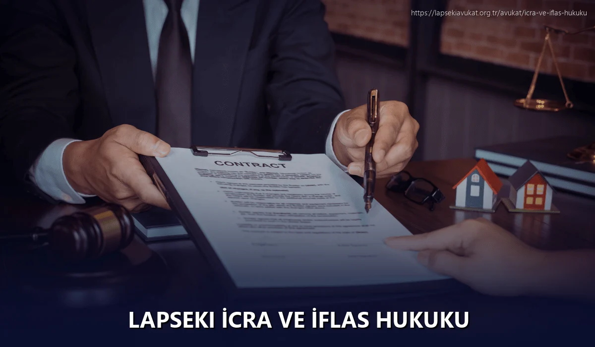 Lapseki İcra ve İflas Hukuku