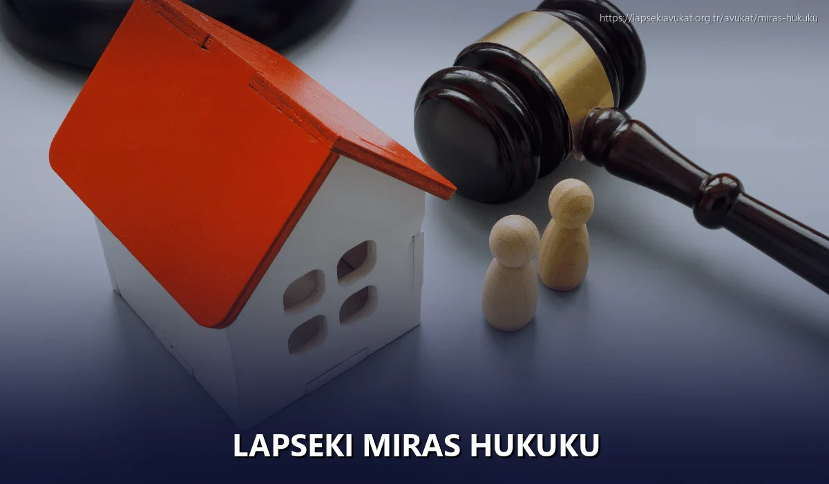Lapseki Miras Hukuku