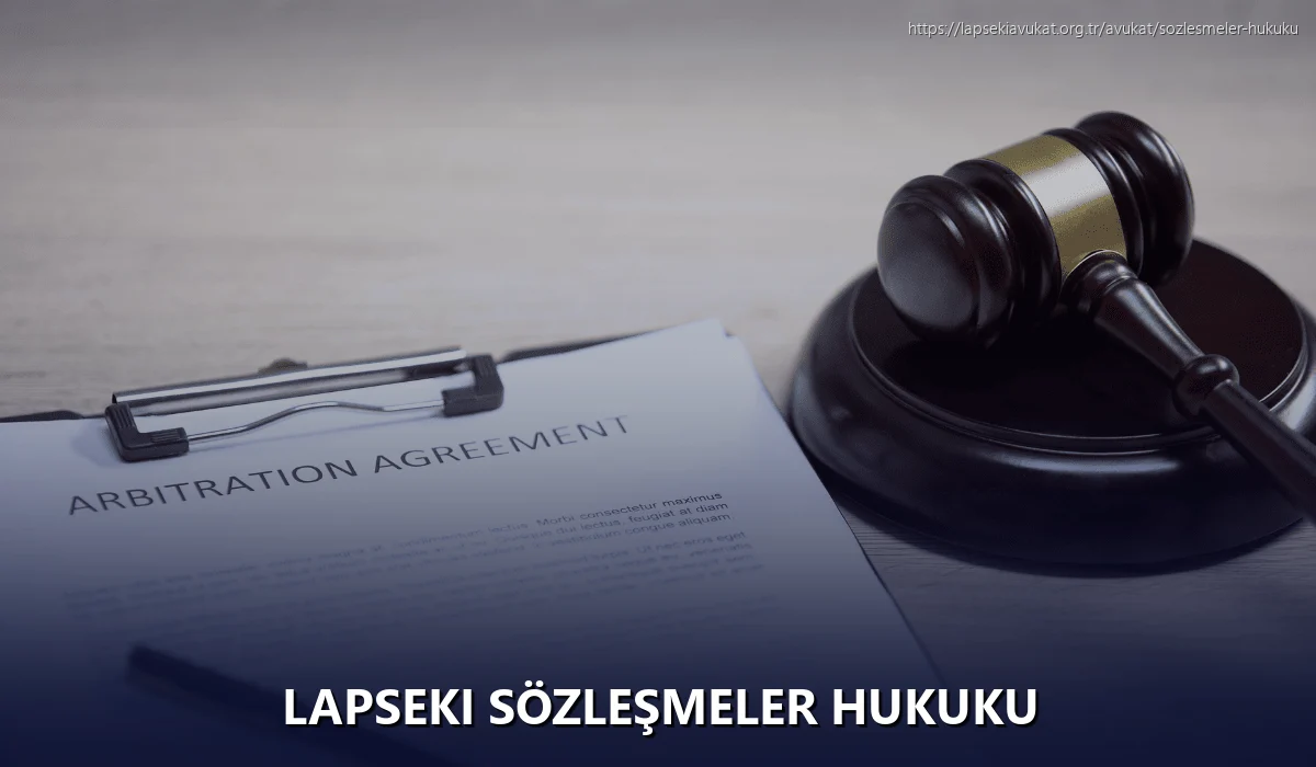 Lapseki Sözleşmeler Hukuku
